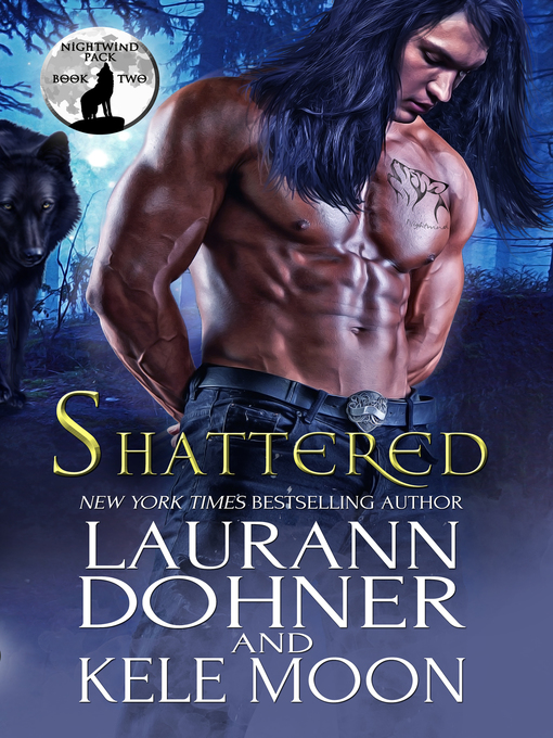 Title details for Shattered by Kele Moon - Wait list
